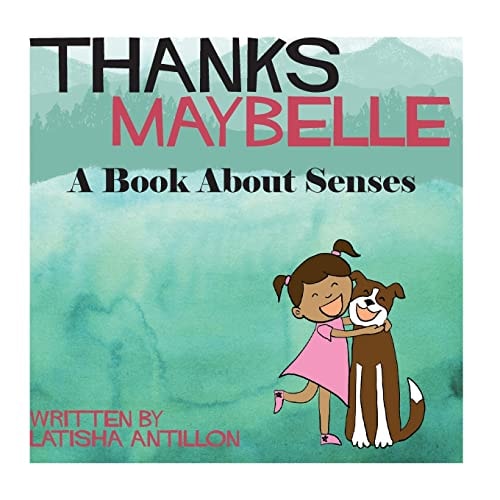 Thanks Maybelle A Book About Senses