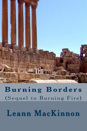 Burning Borders (Sequel to Burning Fire)