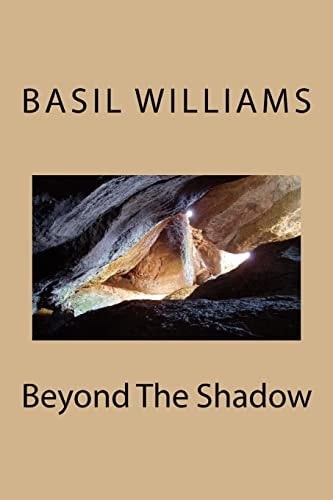 Beyond The Shadow