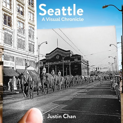 Seattle A Visual Chronicle
