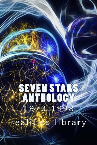 Seven Stars Anthology 1973-1998 Realities Library