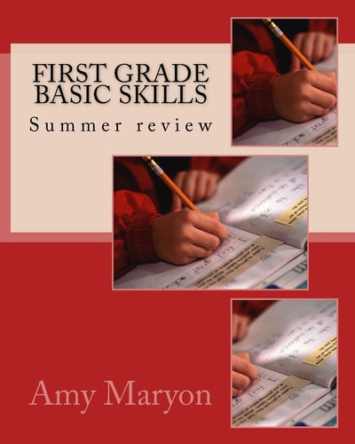Summer Review of First Grade Basic Skills