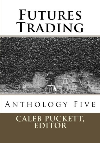 Futures Trading Anthology Five