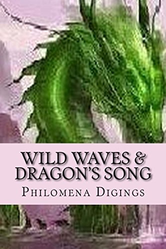 Wild Waves and Dragon's Song
