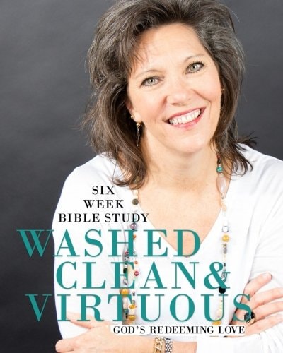 Washed Clean and Virtuous: 6 Week Bible Study Sitting Well at the Well