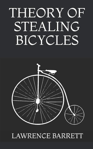 Theory of Stealing Bicycles