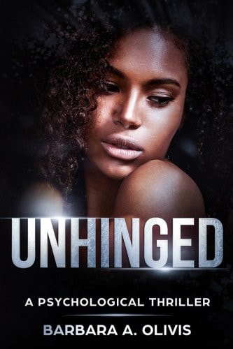 Unhinged A Psychological Thriller