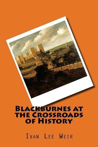 Blackburnes at the Crossroads of History Narrative and Play