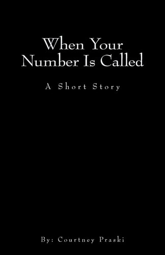 When Your Number Is Called