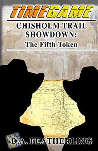 Chisholm Trail Showdown The Fifth Token