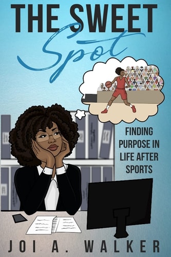 The Sweet Spot Finding Purpose In Life After Sports