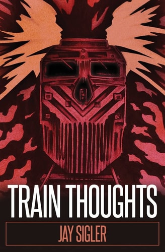 Train Thoughts A Suspenseful Horror Thriller