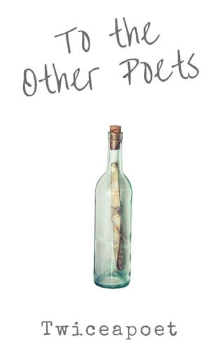 To the Other Poets
