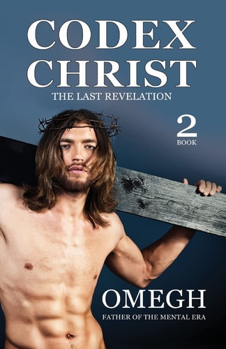 Codex Christ The Last Revelation