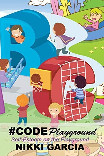 #CodePlayground Self-Esteem on the Playground