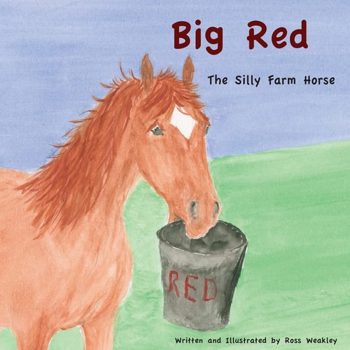 Big Red The Silly Farm Horse