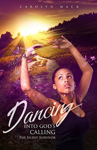 Dancing Into God's Calling The Silent Survivor