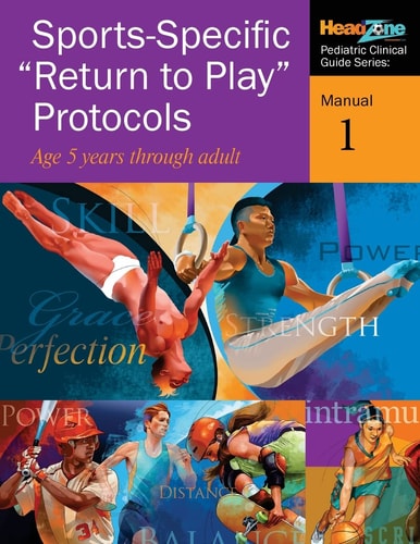 Sports-Specific "Return to Play" Protocols Age 5 Years Through Adult