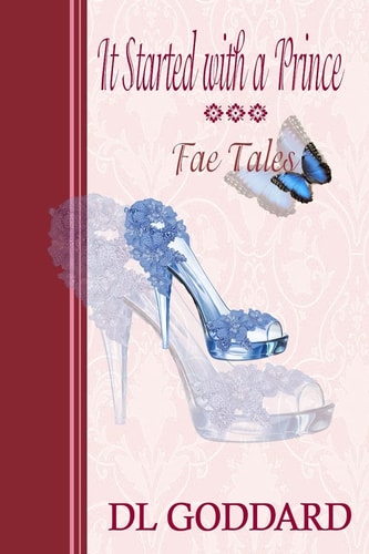 It Started With a Prince Fae Tales