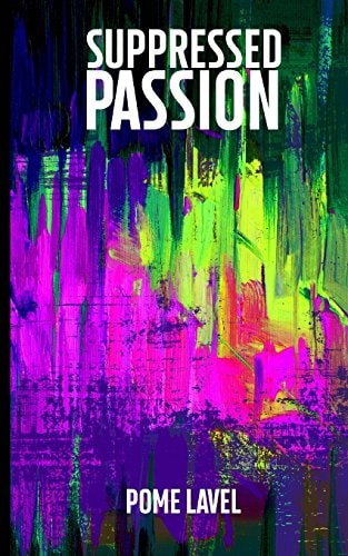 Suppressed Passion