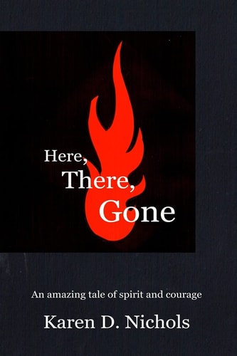 Here, There, Gone Finding My Way Home