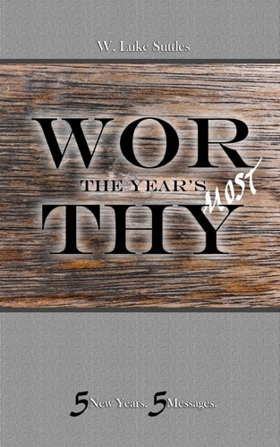 The Year's Most Worthy