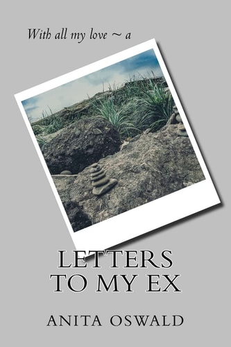 Letters to My Ex With All My Love a