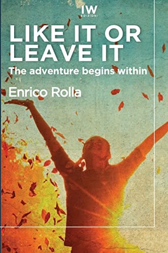 Like It Or Leave It The Adventure Begins Within
