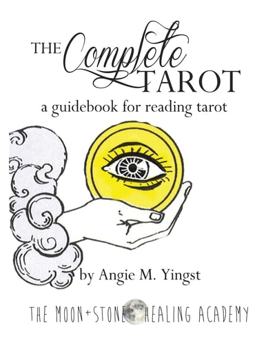 The Complete Tarot A Guidebook for Reading Tarot