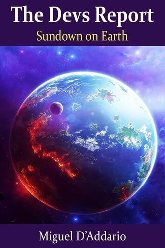 The Devs Report Sundown on Earth
