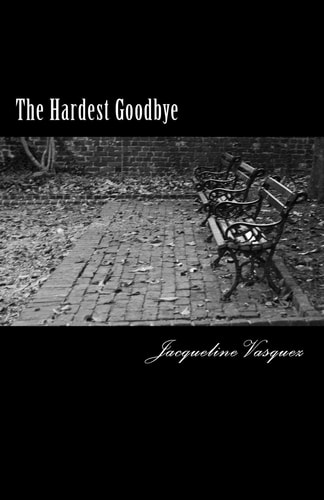 The Hardest Goodbye