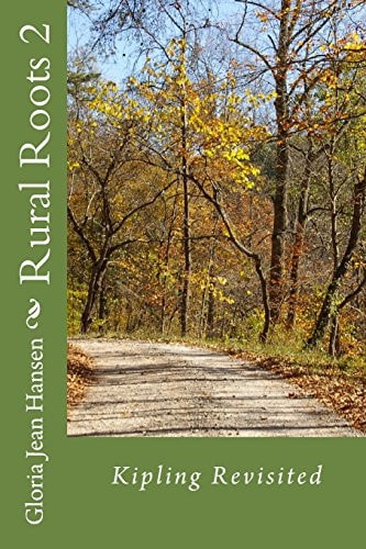 Rural Roots 2 Kipling Revisited