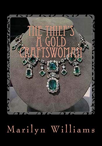 The Thief's a Gold Craftswoman Prison Woman