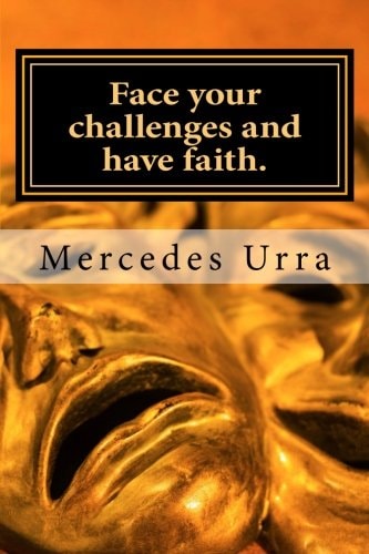 Face Your Challenges and Have Faith.