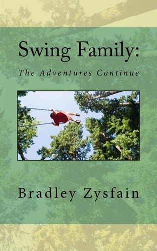 Swing Family The Adventures Continue