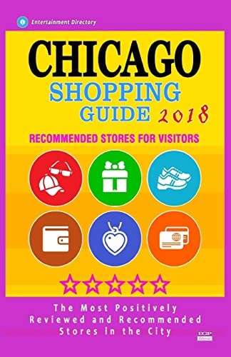 Chicago Shopping Guide 2018 Best Rated Stores in Chicago, USA - Stores Recommended for Visitors, (Chicago Shopping Guide 2018)