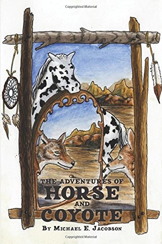 The Adventures of Horse and Coyote