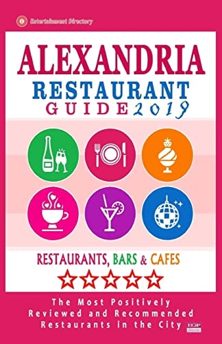 Alexandria Restaurant Guide 2019 Best Rated Restaurants in Alexandria, Virginia - 500 Restaurants, Bars and Cafés Recommended for Visitors, 2019