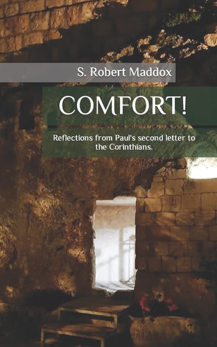 Comfort Reflections from Paul's Second Letter to the Corinthians