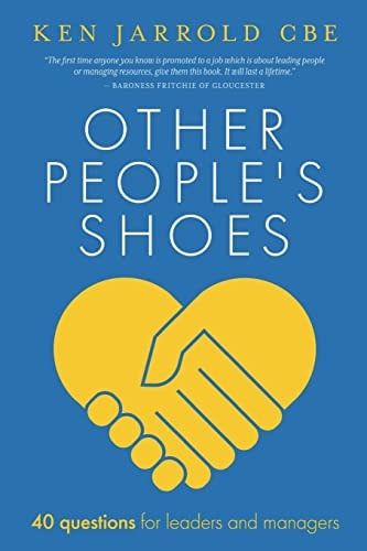 Other People's Shoes 40 Questions for Leaders and Managers