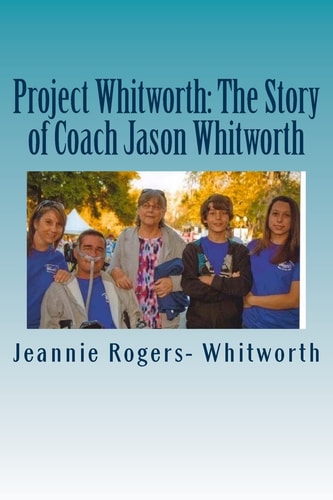 Project Whitworth The Story of Coach Jason Whitworth