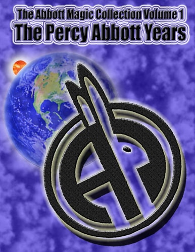 The Abbott Magic Collection Volume 1 The Percy Abbott Years