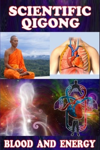 Scientific Qigong Blood and Energy