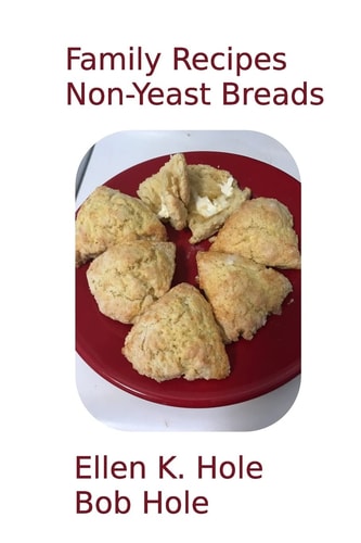Family Recipes Non-Yeast Breads