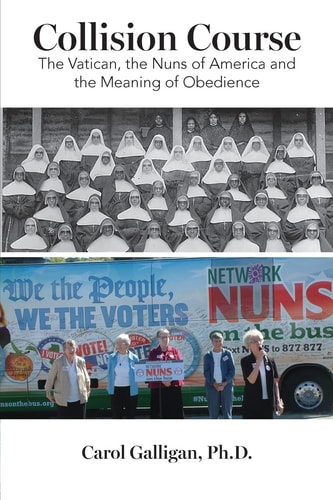 Collision Course The Vatican, the Nuns of America and the Meaning of Obedience
