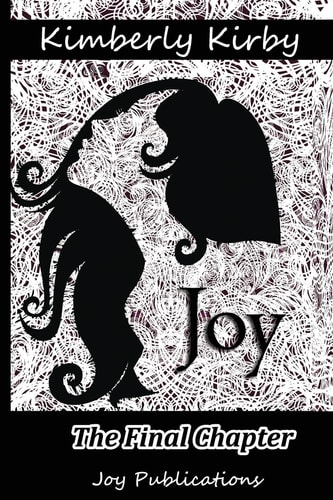 Joy The Final Chapter