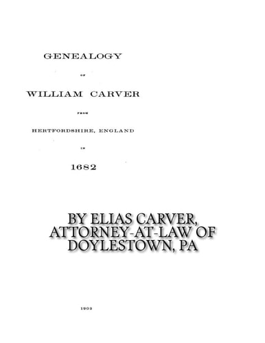 Genealogy of William Carver from Hertfordshire, England In 1682