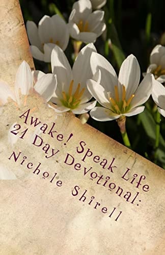 Awake! Speak Life 21 Day Devotional Let's Be Intentional About Our Happiness.