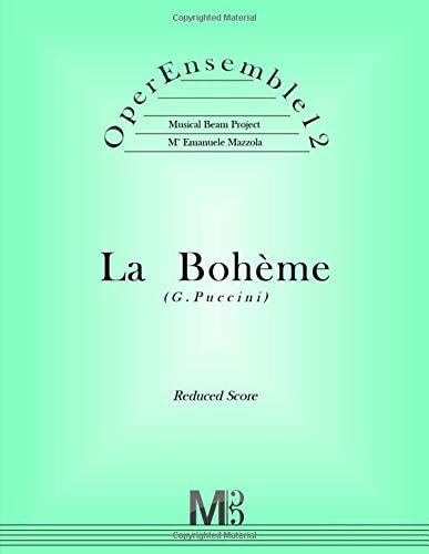 OperEnsemble12, La Boheme (G.Puccini) Reduced Score