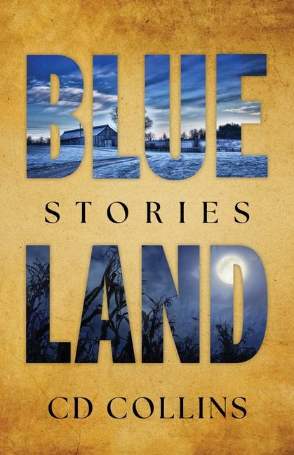 Blue Land: Stories